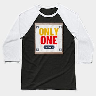 Only one in stock Baseball T-Shirt